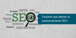 Factores que afectan al posicionamiento SEO
